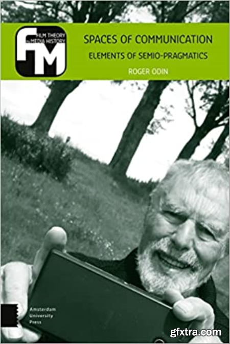 Spaces of Communication Elements of Semio-Pragmatics