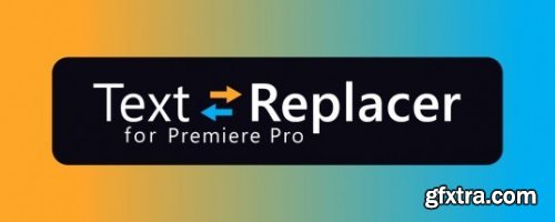 Aescripts Text Replacer for Premiere Pro v1.5