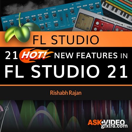 Ask Video FL Studio 100 21 Hot New Features in FL Studio 21