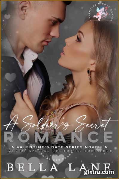 A Soldier\'s Secret Romance  A V - Bella Lane