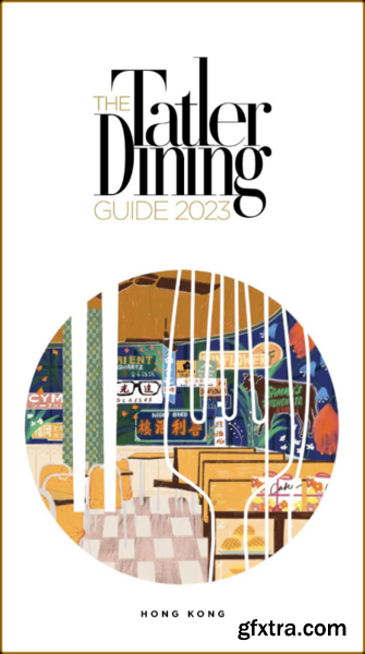 Hong Kong & Macau\'s Best Restaurants English edition - January 2023