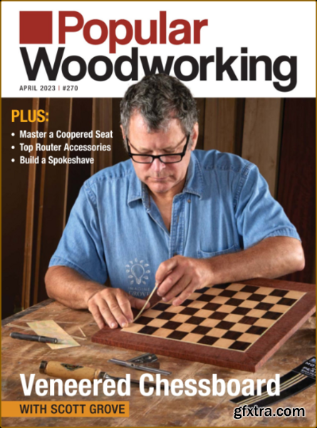 Popular WoodWorking - March 2023