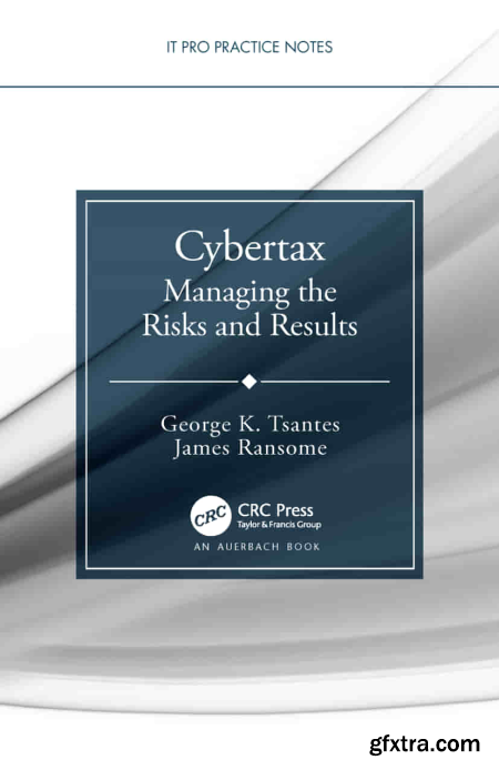 Cybertax Managing the Risks and Results