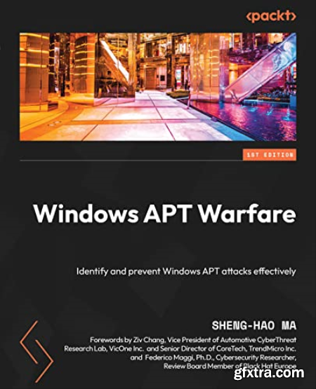 Windows APT Warfare Identify and prevent Windows APT attacks effectively