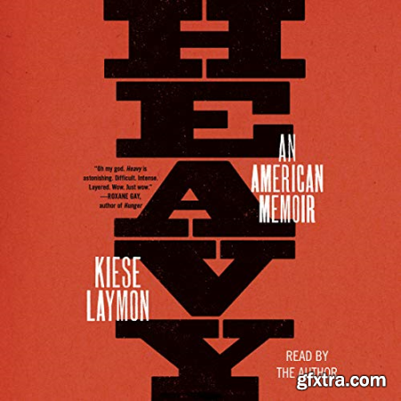 Heavy An American Memoir [Audiobook]