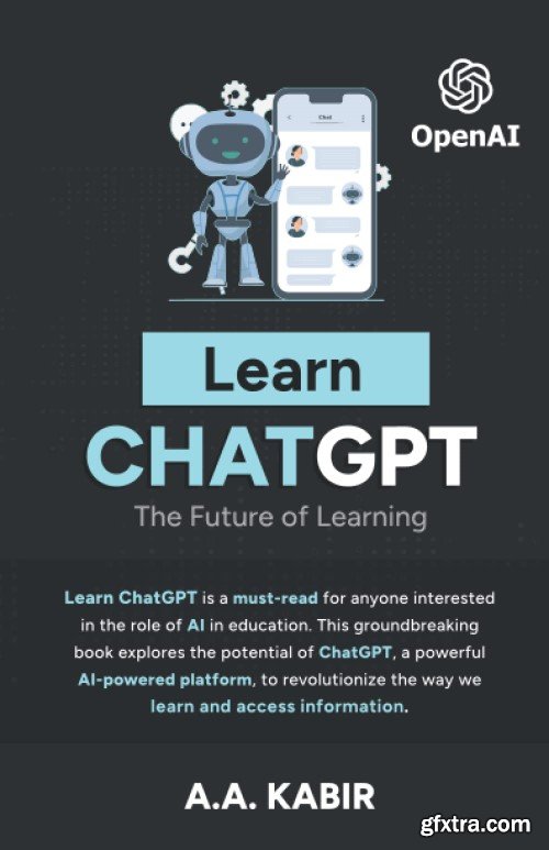 Learn ChatGPT: The Future of Learning