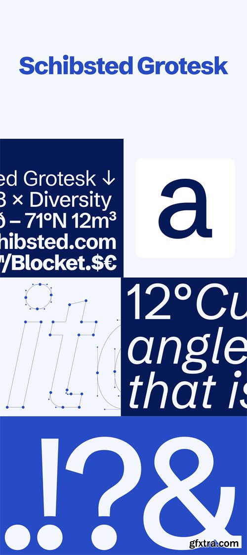 Schibsted Grotesk Font Family Schibsted Grotesk Font Family