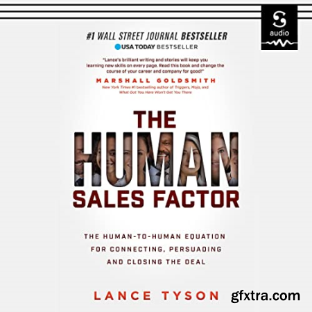 The Human Sales Factor The Human-to-Human Equation for Connecting, Persuading, and Closing the Deal (Audiobook)