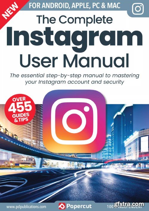 The Complete Instagram User Manual - 5th Edition, 2023