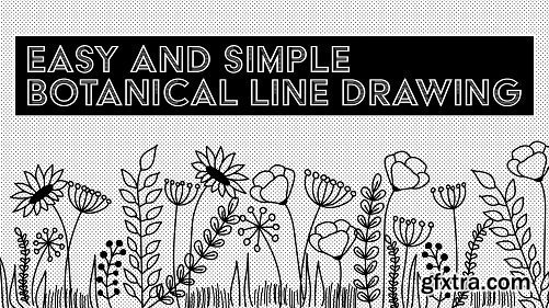 Easy and Simple Botanical Line Drawings - 15+ Flowers, 25+ Leaves and Fillers and 2+ Compositions