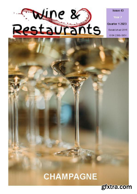 Wine & Restaurants Magazine - Issue 43, 2023
