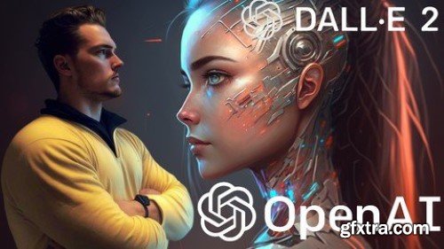 Dall-E Masterclass: Create and Edit AI Art with OpenAI