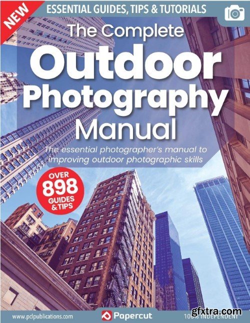 The Complete Outdoor Photography Manual - 17th Edition 2023