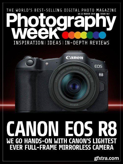Photography Week - Issue 547, March 16/22, 2023