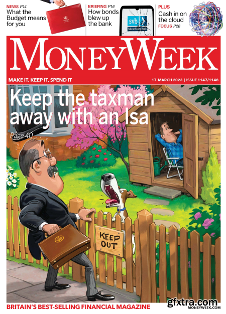 Moneyweek - Issue 1147, 17 March 2023