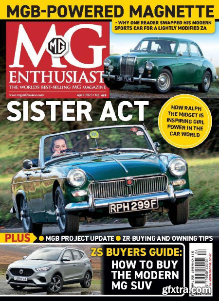 MG Enthusiast - Issue 424, April 2023