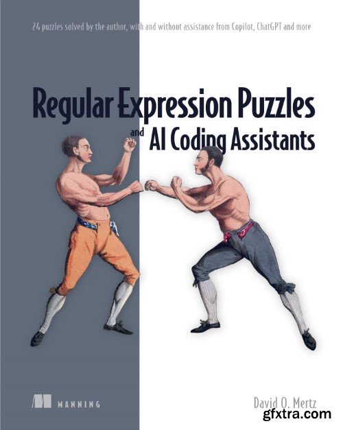 Regular Expression Puzzles and AI Coding Assistants: 24 puzzles solved by the author, with and without assistance