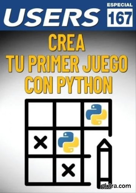 USERS Informes - 167 - Crea tu primer juego con Python