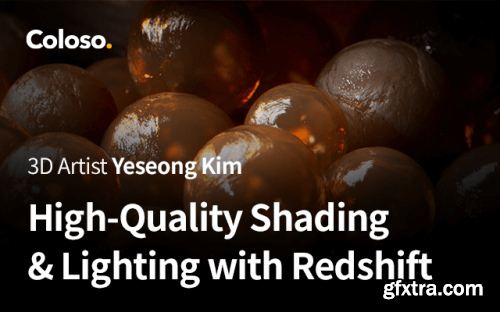 Coloso - High-Quality Shading & Lighting with Redshift