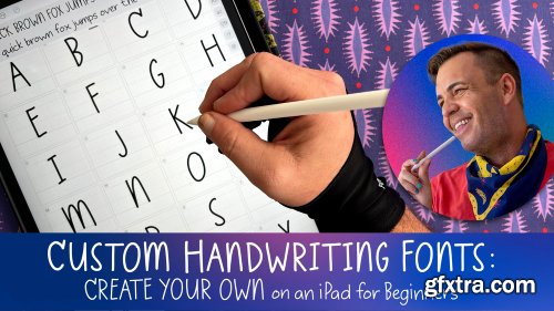 Custom Handwriting Fonts: Create Your Own on an iPad for Beginners