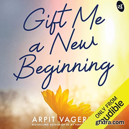 Gift Me a New Beginning [Audiobook]