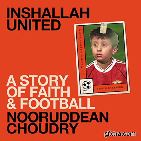 Inshallah United A story of faith and football