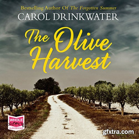 The Olive Harvest [Audiobook]