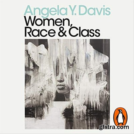 Women, Race & Class (Audiobook)
