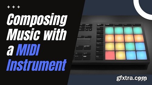 Skillshare Composing Music with a MIDI Instrument