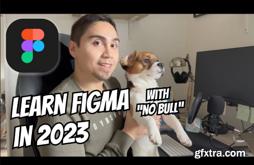 The No Bull guide to become a Figma pro in 2023, and UX/UI/Product Professional