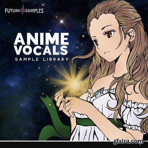 Future Samples Anime Vocals Vol 1