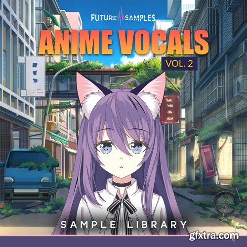 Future Samples Anime Vocals Vol 2