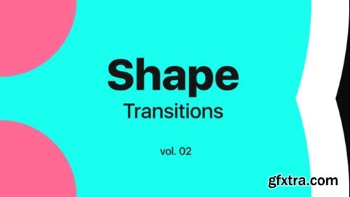 Videohive Shape Transitions Vol. 02 45532961