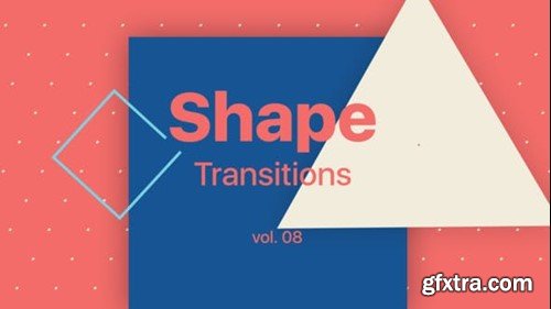 Videohive Shape Transitions Vol. 08 45533011