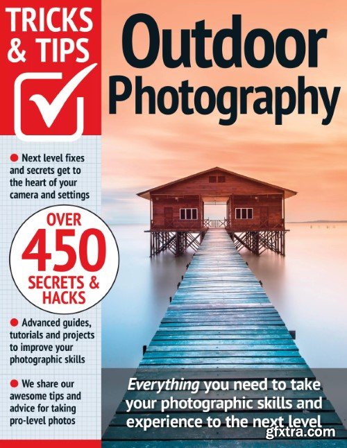 Outdoor Photography Tricks and Tips - 14th Edition, 2023