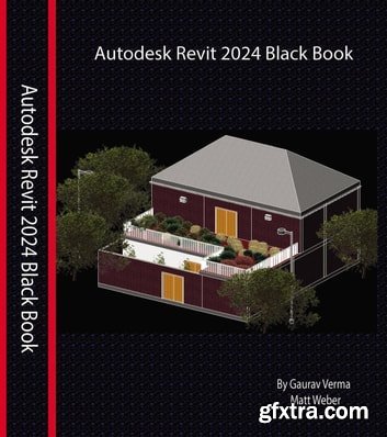 Autodesk Revit 2024 Black Book