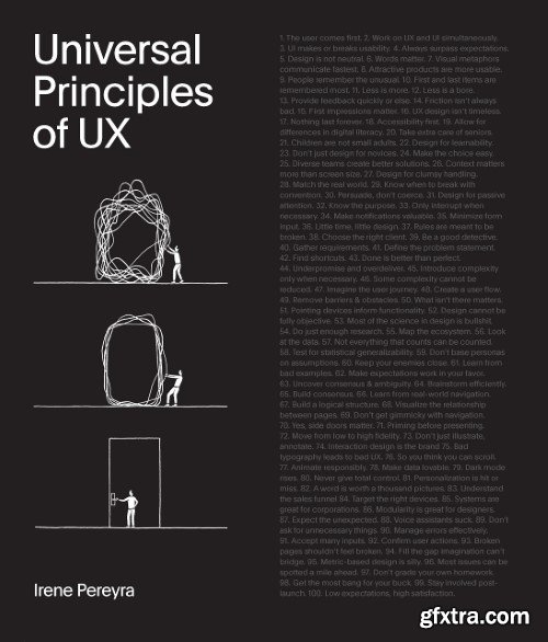 Universal Principles of UX: 100 Timeless Strategies to Create Positive Interactions Between People and Technology
