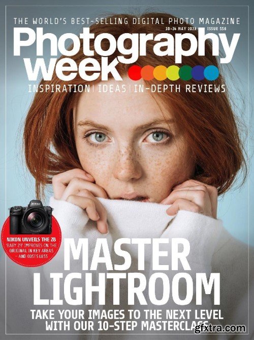 Photography Week - Issue 556, 18/24 May 2023