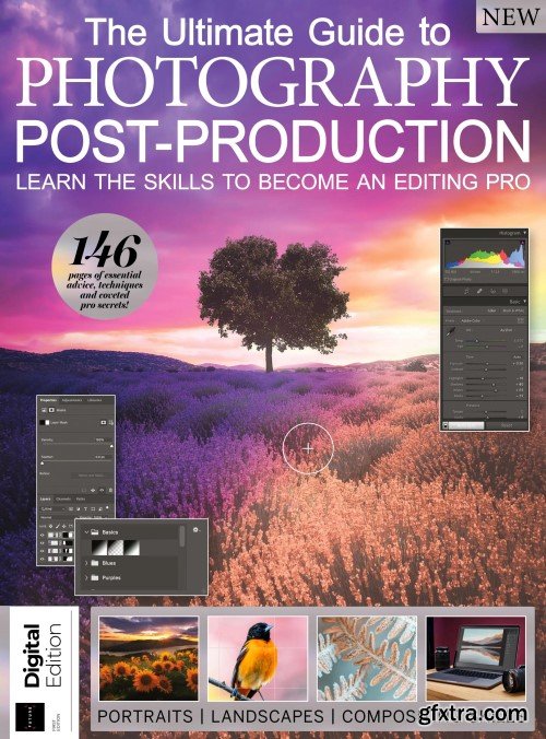 The Ultimate Guide To Photography - Post Production, 1st Edition 2023