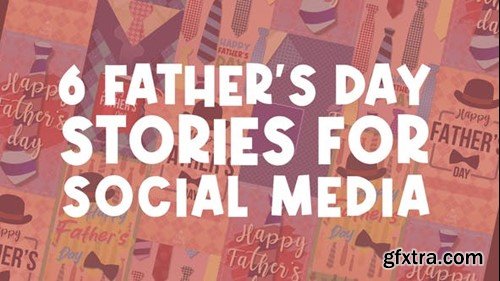 Videohive Father's Day Stories 45860679