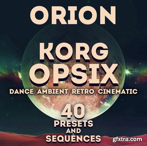 LFO Store Korg Opsix Orion 40 Presets and Sequences