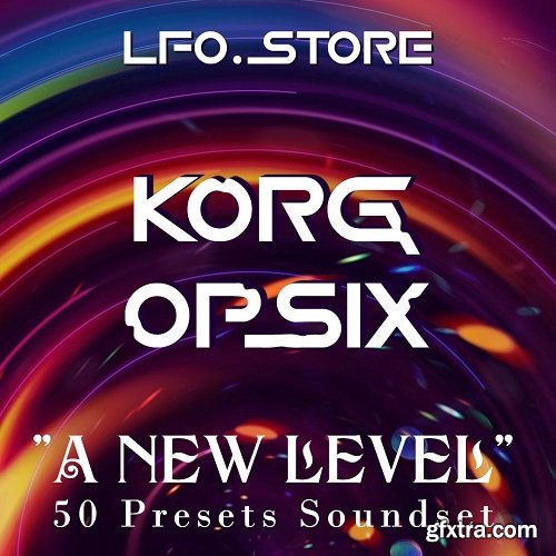 LFO Store Korg Opsix A New Level 50 Exclusive Presets