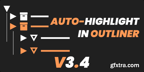 [Blender] Auto-Highlight in Outliner v3.4.0