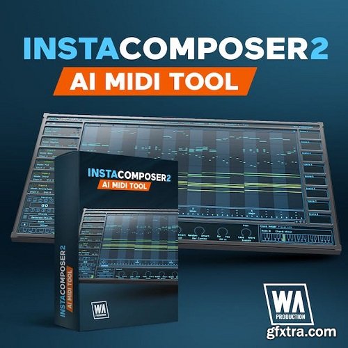 W.A Production Instacomposer 2 v2.0.2.250425 W.A Production Instacomposer 2 v2.0.2.250425