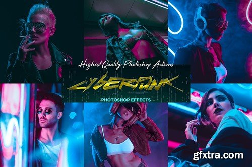 CyberPunk PRO Photoshop Actions 9WE84CW CyberPunk PRO Photoshop Actions 9WE84CW