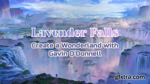 Wingfox - Create a Wonderland with Gavin O'Donnell: Lavender Falls