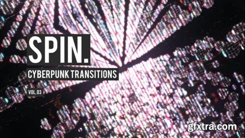 Videohive Cyberpunk Spin Transitions Vol. 03 47700504 Videohive Cyberpunk Spin Transitions Vol. 03 47700504