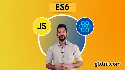 Modern JavaScript for React JS - ES6 [2023]