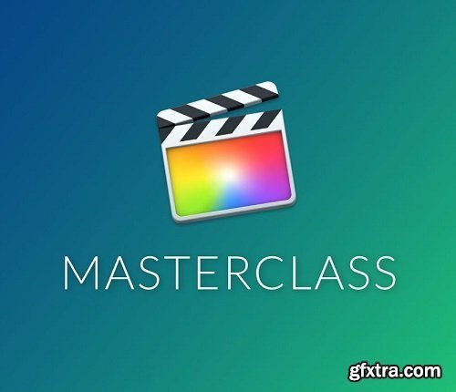 Final Cut Pro X Masterclass by Marcos Rocha