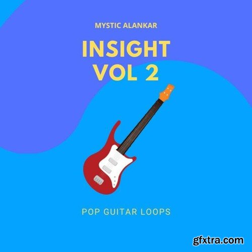 Mystic Alankar Insight Vol 2 Pop Guitar Loops